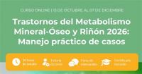 Trastornos del Metabolismo Mineral-Óseo y Riñón 2026: Manejo práctico de casos