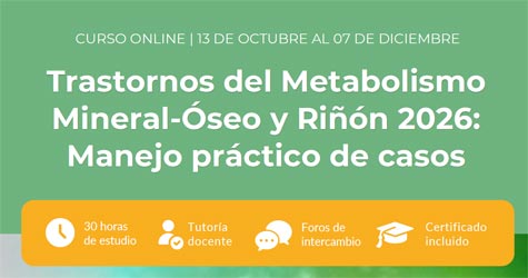Trastornos del Metabolismo Mineral-Óseo y Riñón 2026: Manejo práctico de casos